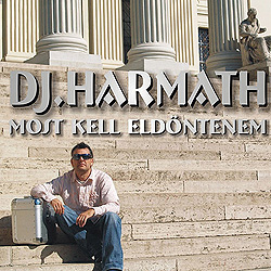 Most kell eld�ntenem